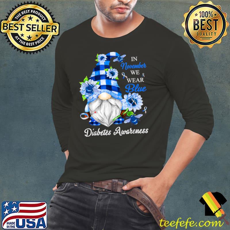 In November We Wear Blue Diabetes Awareness Gnomes With Hat Plaid And Sunflowers T-Shirt Long Sleeve Tee In November We Wear Blue Diabetes Awareness Gnomes With Hat Plaid And Sunflowers T-Shirt Long Sleeve Tee