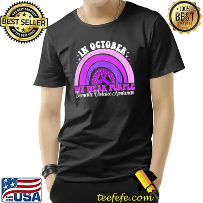 In october we wear purple domestic violence awareness shirt