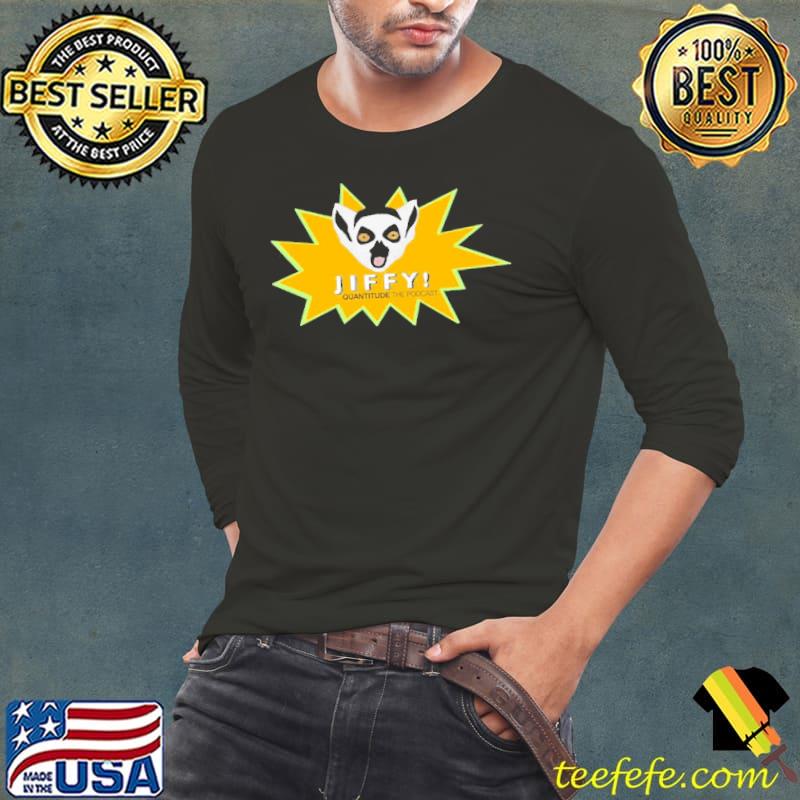 Jiffy quantitude the podcast s Long Sleeve Tee Jiffy quantitude the podcast s Long Sleeve Tee