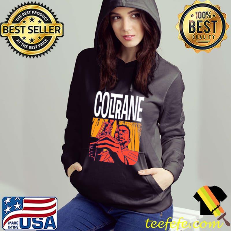 John coltrane aesthetic art jazz music s Hoodie John coltrane aesthetic art jazz music s Hoodie