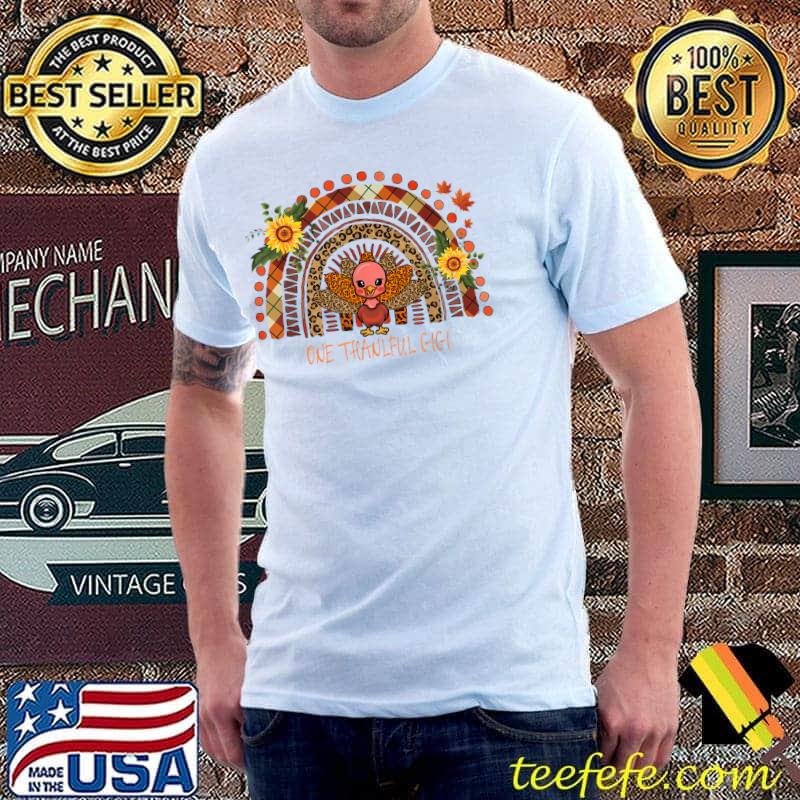 Leopart Rainbow And Two Sunflower Turkey One Thankful Gigi Thanksgiving T-Shirt