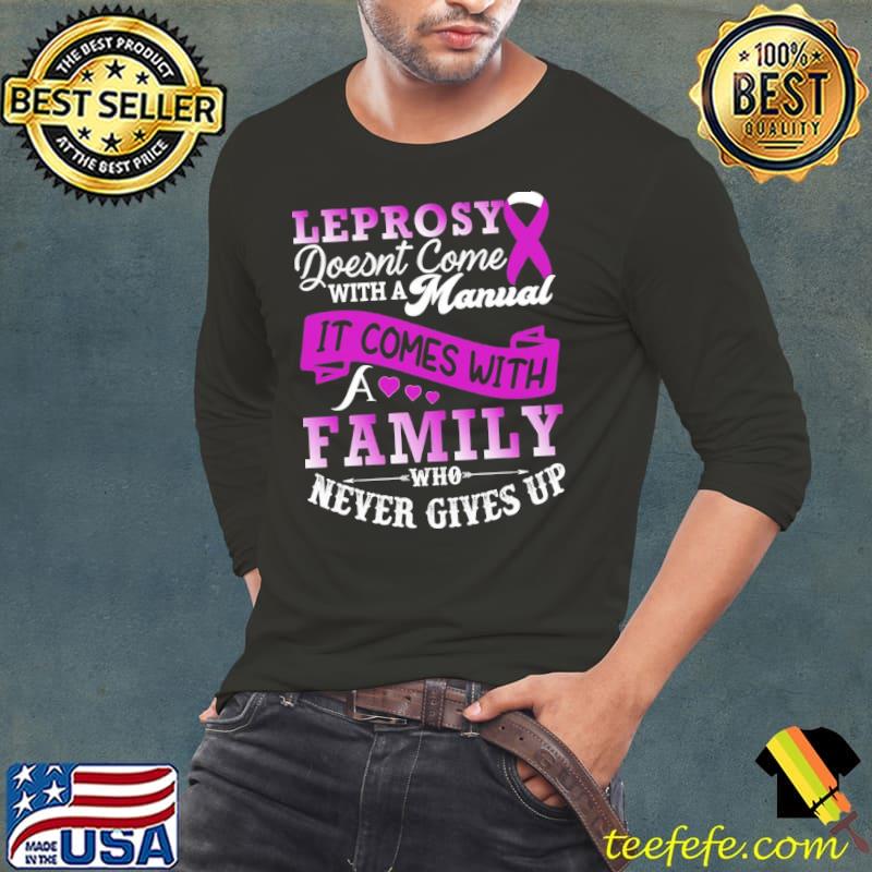 Leprosy doesnt come with a manual it comes with a family who never gives up purple ribbon lepros s Long Sleeve Tee Leprosy doesnt come with a manual it comes with a family who never gives up purple ribbon lepros s Long Sleeve Tee