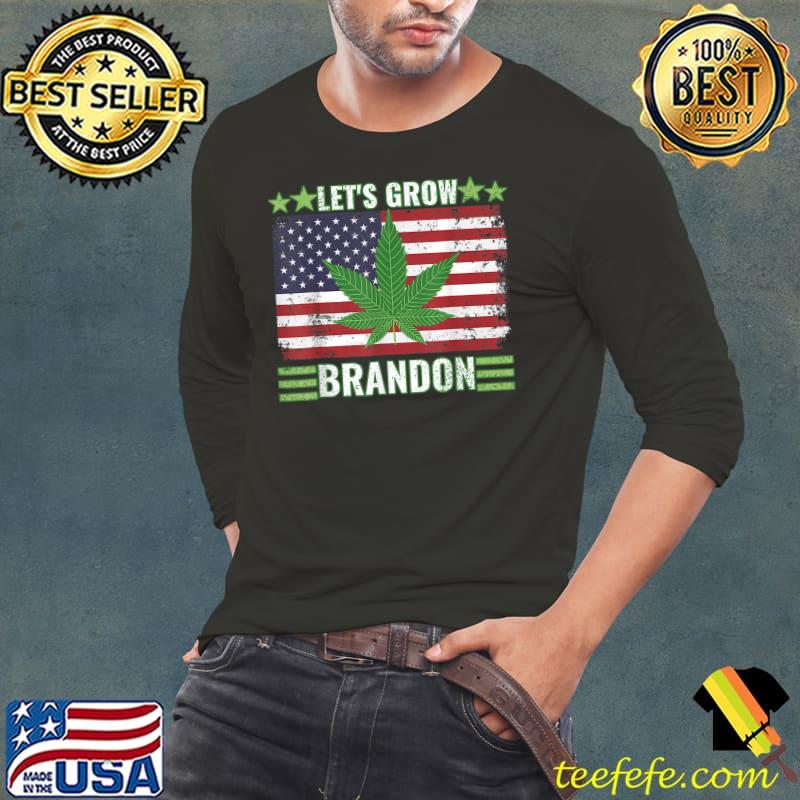 Let's Grow Brandon Cannabis Marijuana Legalization Stars And Usa Flag T-Shirt Long Sleeve Tee Let's Grow Brandon Cannabis Marijuana Legalization Stars And Usa Flag T-Shirt Long Sleeve Tee