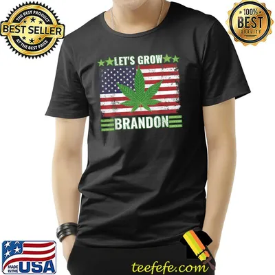 Let's Grow Brandon Cannabis Marijuana Legalization Stars And Usa Flag T-Shirt