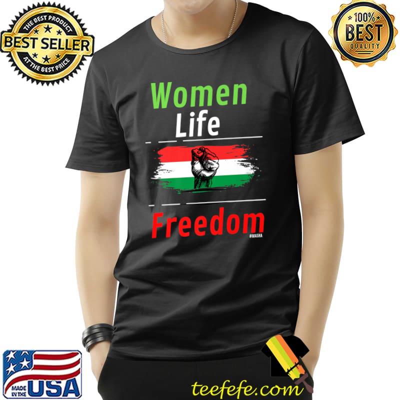 Masha Amini Iran Women Life Freedoom Strong Hand Iran Flag T-Shirt Masha Amini Iran Women Life Freedoom Strong Hand Iran Flag T-Shirt
