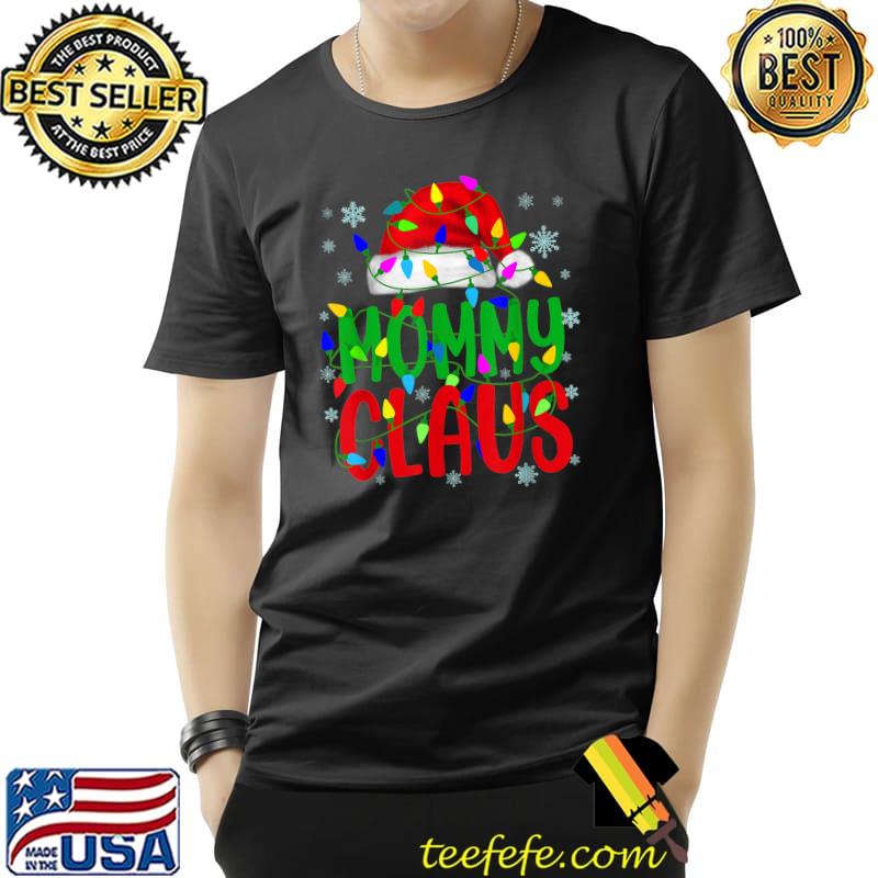 Mommy Claus Christmas Lights Pajama Matching Family T-Shirt