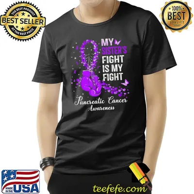 My Sister's Fight Is My Fight Pancreatic Cancer Awareness Heart Purple Butterflies T-Shirt