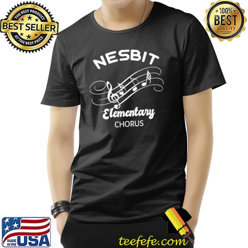 Nesbit es chorus shirt Nesbit es chorus shirt