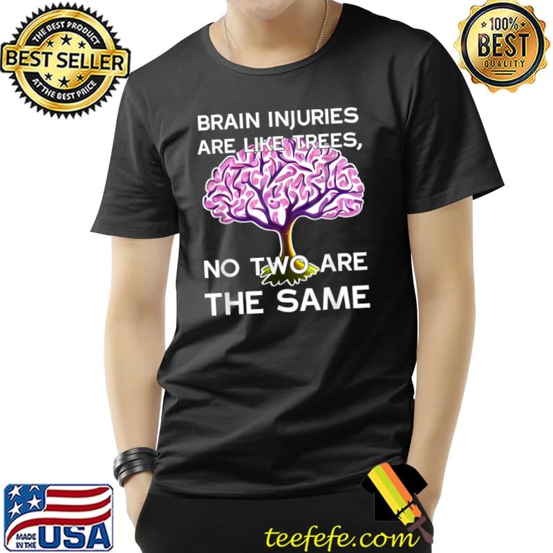 No Two Traumatic Brain Injuries Are Like Trees The Same Purple T-Shirt No Two Traumatic Brain Injuries Are Like Trees The Same Purple T-Shirt