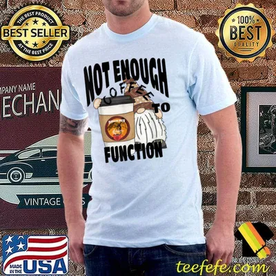 Not Enough Coffee To Function Cute Gnome Fall Travel Cup T-Shirt