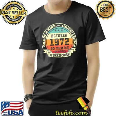October 1972 50th birthday gift 50 years of being awesome shirt