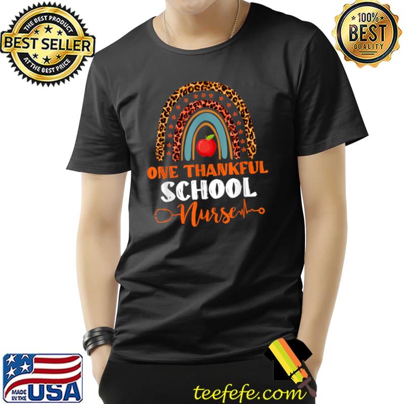 One Thankful School Nurse Leopard Rainbow Apple Thanksgiving Fall T-Shirt