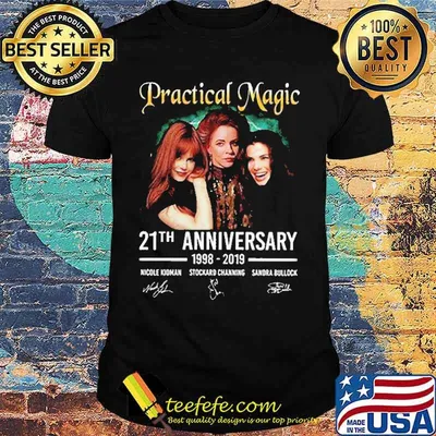 Practical Magic 21th Anniversary 1998 2019 Shirt