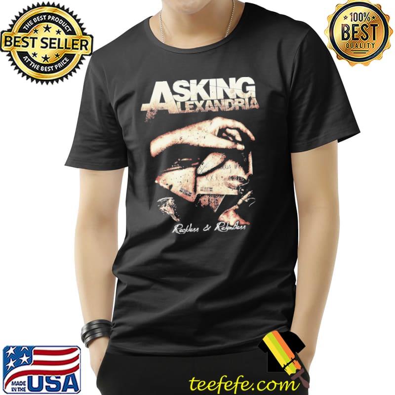Reckless and relentless asking alexandria rock band music shirt