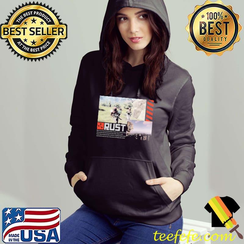 Rust is a multiplayeronly survival video game s Hoodie Rust is a multiplayeronly survival video game s Hoodie