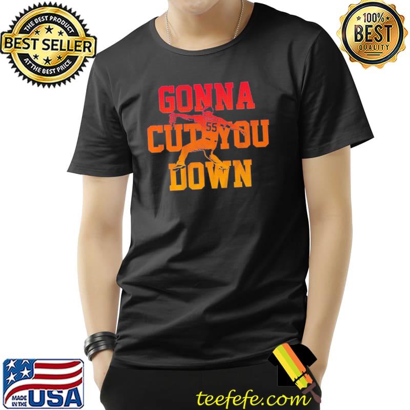 Ryan pressly gonna cut you down shirt