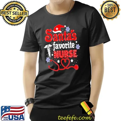 Santa's favorite nurse christmas shirt