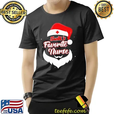 Santa's favorite nurse funny nurse christmas shirt