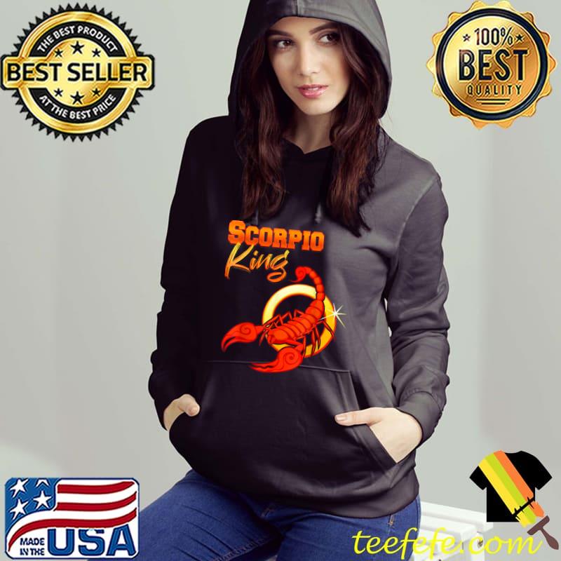 Scorpio King Horoscope Sign Birthday Graphic T-Shirt Hoodie Scorpio King Horoscope Sign Birthday Graphic T-Shirt Hoodie