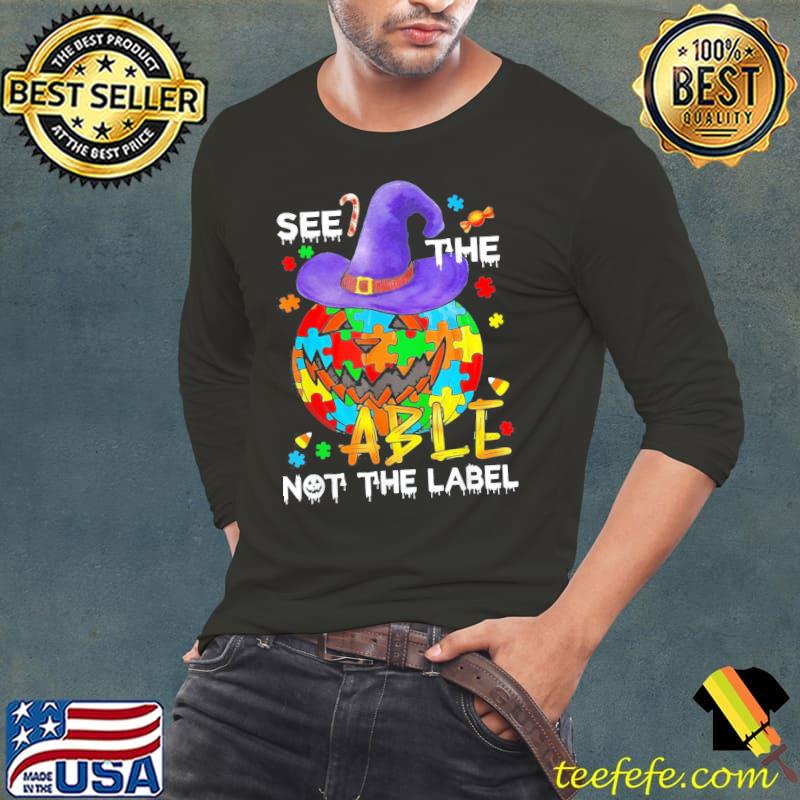 See the able not the label autism awareness pumpkin s Long Sleeve Tee See the able not the label autism awareness pumpkin s Long Sleeve Tee