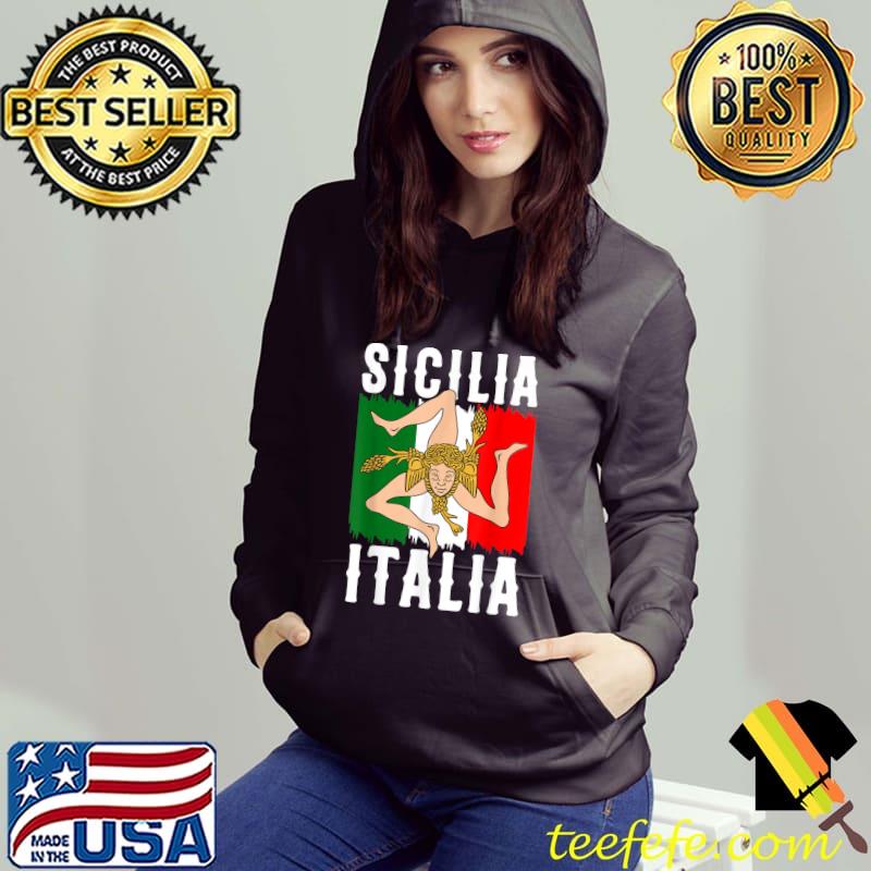 Sicilia Flag Sicily Palermo Italy Flag T-Shirt Hoodie Sicilia Flag Sicily Palermo Italy Flag T-Shirt Hoodie
