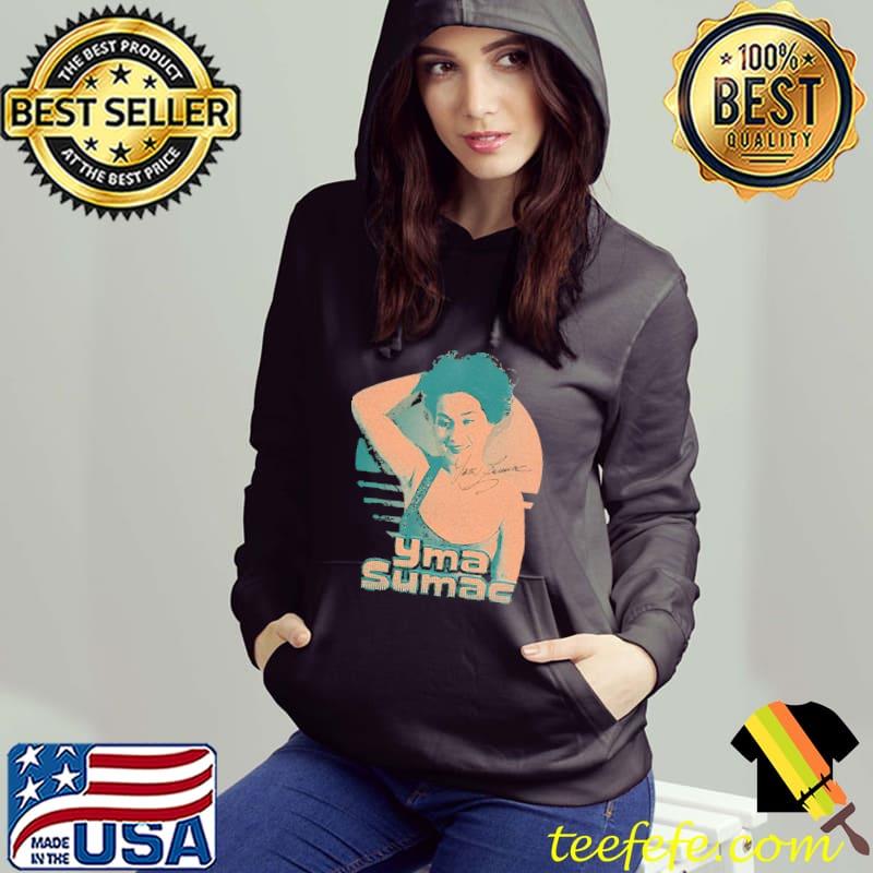 Signature yma sumac opera legend s Hoodie Signature yma sumac opera legend s Hoodie