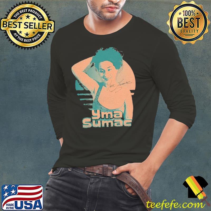 Signature yma sumac opera legend s Long Sleeve Tee Signature yma sumac opera legend s Long Sleeve Tee