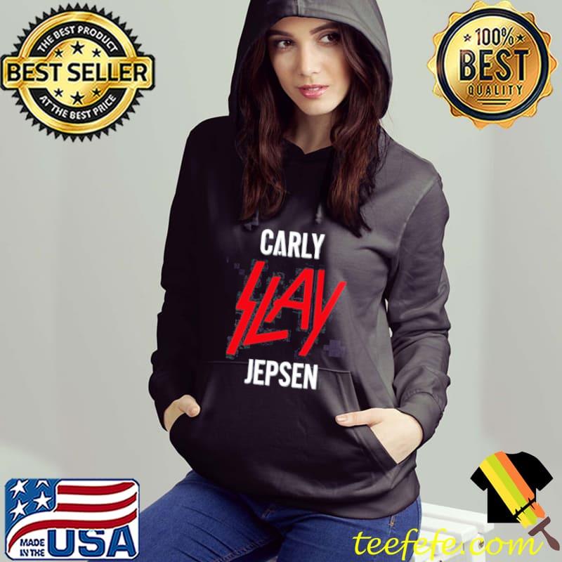 Singer carly slay jepsen s Hoodie Singer carly slay jepsen s Hoodie
