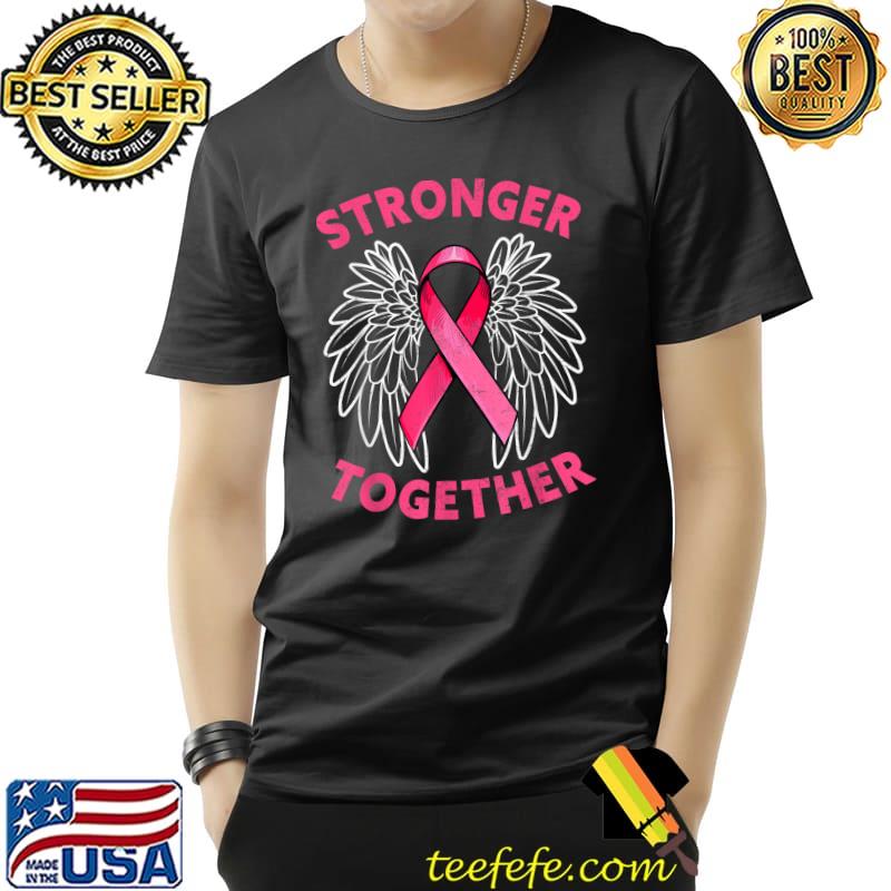 Strong Together Breast Cancer Awareness Month Fighter Wings T-Shirt Strong Together Breast Cancer Awareness Month Fighter Wings T-Shirt