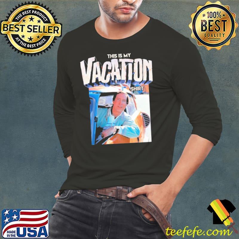 This is my vacation national lampoon's vacation 1983 s Long Sleeve Tee This is my vacation national lampoon's vacation 1983 s Long Sleeve Tee