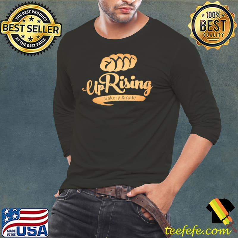 Uprising bakery and cafe trending 2022 s Long Sleeve Tee Uprising bakery and cafe trending 2022 s Long Sleeve Tee