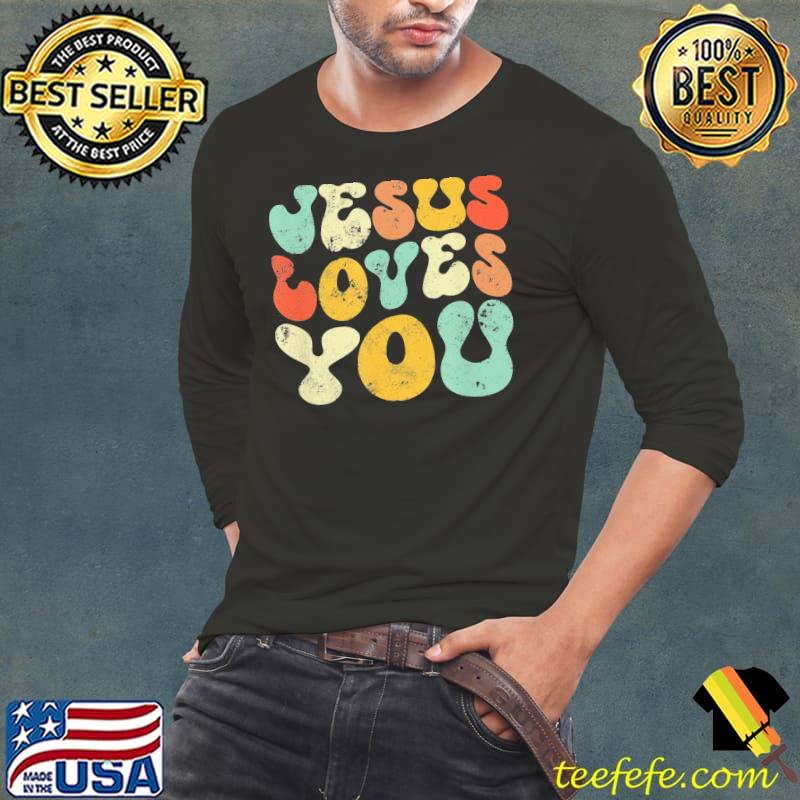Vintage retro Jesus loves you christian men women gift s Long Sleeve Tee Vintage retro Jesus loves you christian men women gift s Long Sleeve Tee