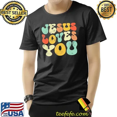 Vintage retro Jesus loves you christian men women gift shirt