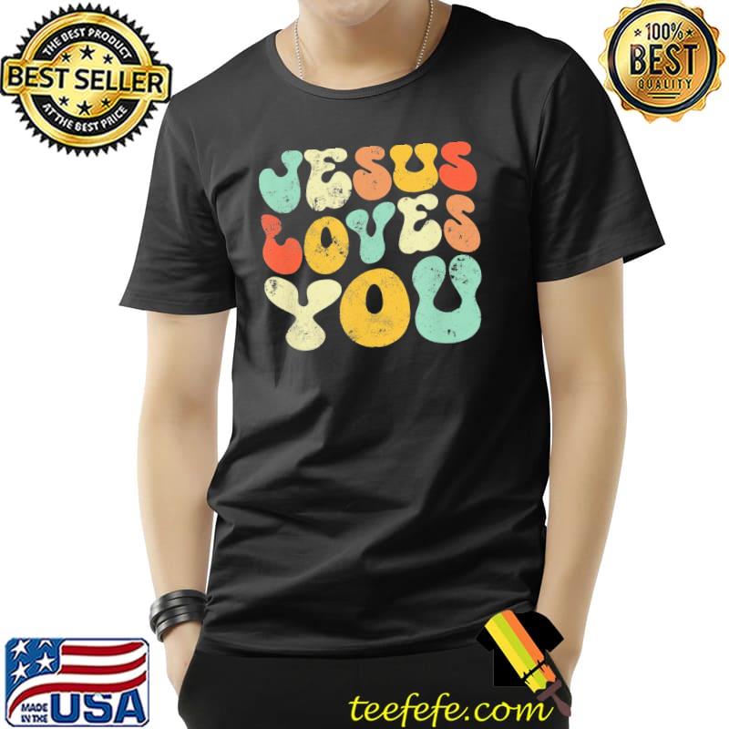 Vintage retro Jesus loves you christian men women gift shirt