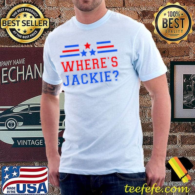 Where's Jackie Flag Saying Political Biden Stars Blue And Red Line T-Shirt