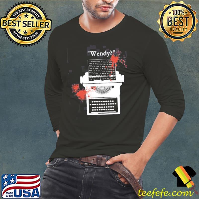 Wnedy stephen king's shining clear design italian version graphic halloween trending s Long Sleeve Tee Wnedy stephen king's shining clear design italian version graphic halloween trending s Long Sleeve Tee