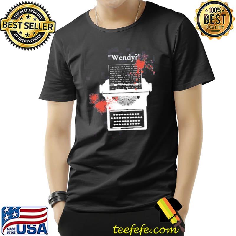 Wnedy stephen king's shining clear design italian version graphic halloween trending shirt Wnedy stephen king's shining clear design italian version graphic halloween trending shirt