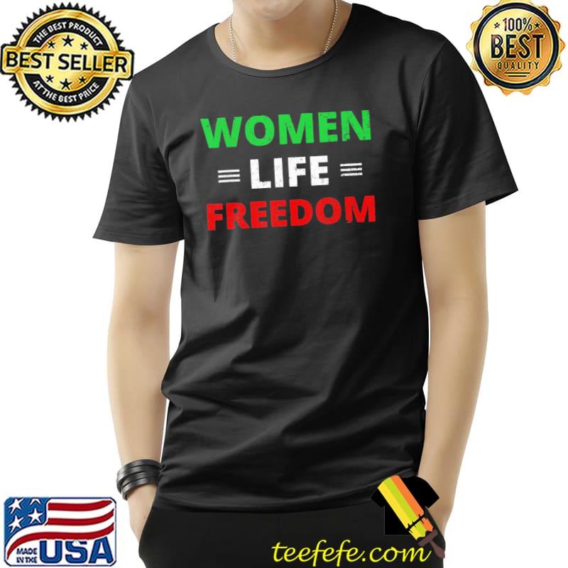Women life freedom zan zendegI azadI Iran shirt