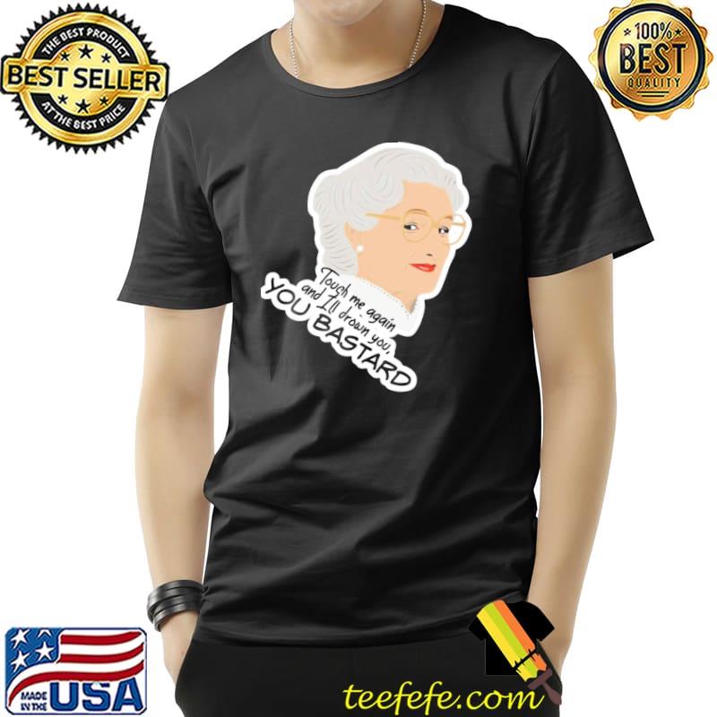 You bastard mrs doubtfire art shirt