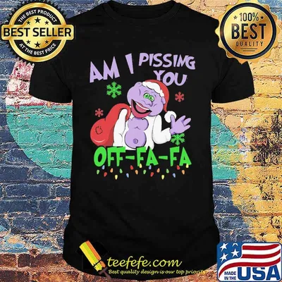Am I Pissing You Off Fa Fa Peanut Shirt