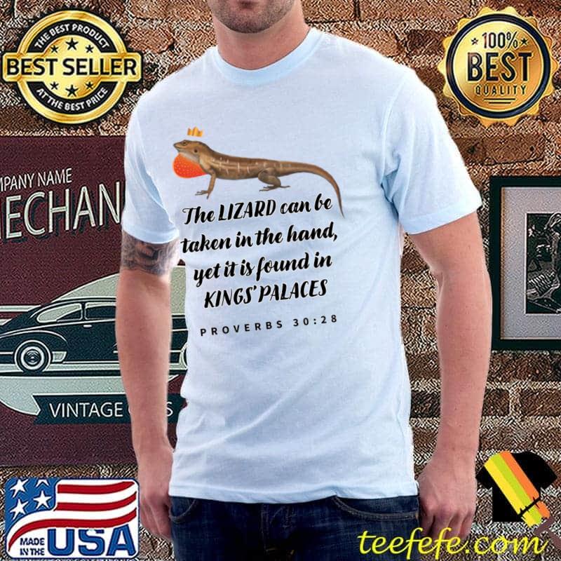 Brown Anole The Lizard Can Be Taken In The Hand It Is Found In King's Palace T-Shirt Brown Anole The Lizard Can Be Taken In The Hand It Is Found In King's Palace T-Shirt