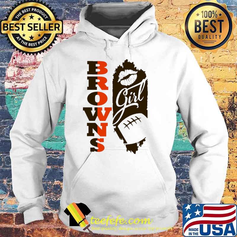 Browns Girl Lip Baseball Shirt Hoodie Browns Girl Lip Baseball Shirt Hoodie
