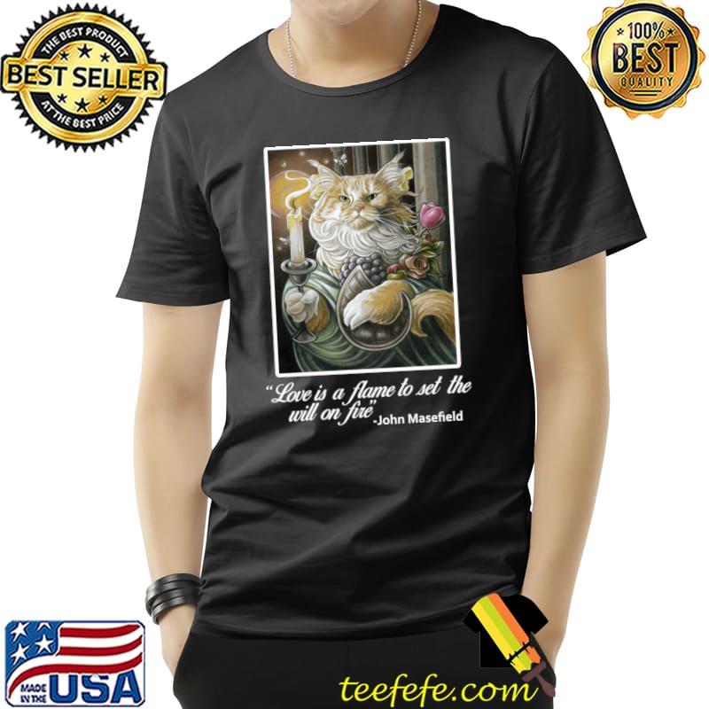 Candle Light Cat Love Is A Flame Set The Will On Fire Quote White Outlined Version T-Shirt