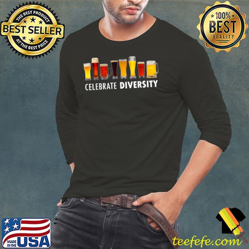 Celebrate Diversity Crafts Beer Drinking T-Shirt Long Sleeve Tee Celebrate Diversity Crafts Beer Drinking T-Shirt Long Sleeve Tee