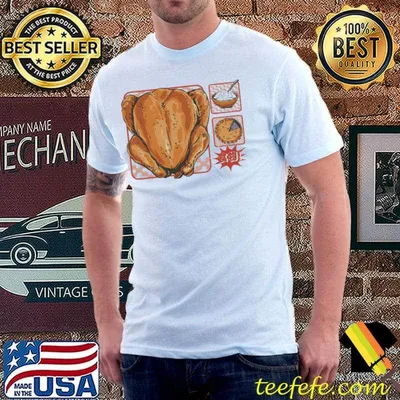 Chicken japanese dinner Turkey pie shirt