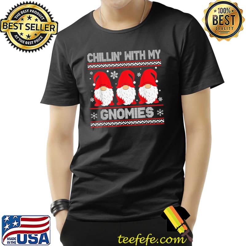 Chillin With My Gnomies Matching Family Christmas Gnome T-Shirt