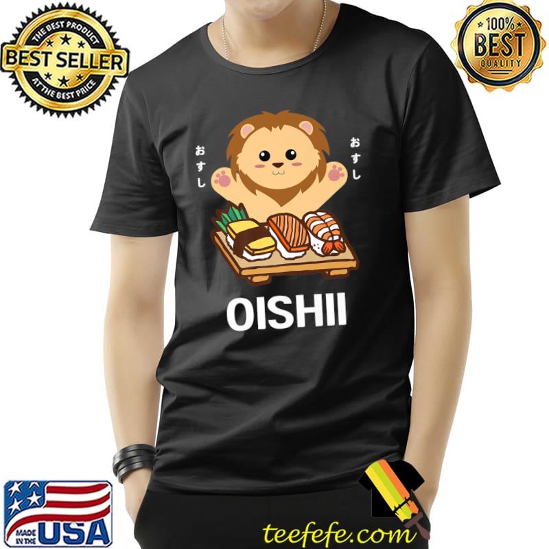 Cute Kawaii Lion Eats Sushi Japanese Food Lover Otaku T-Shirt