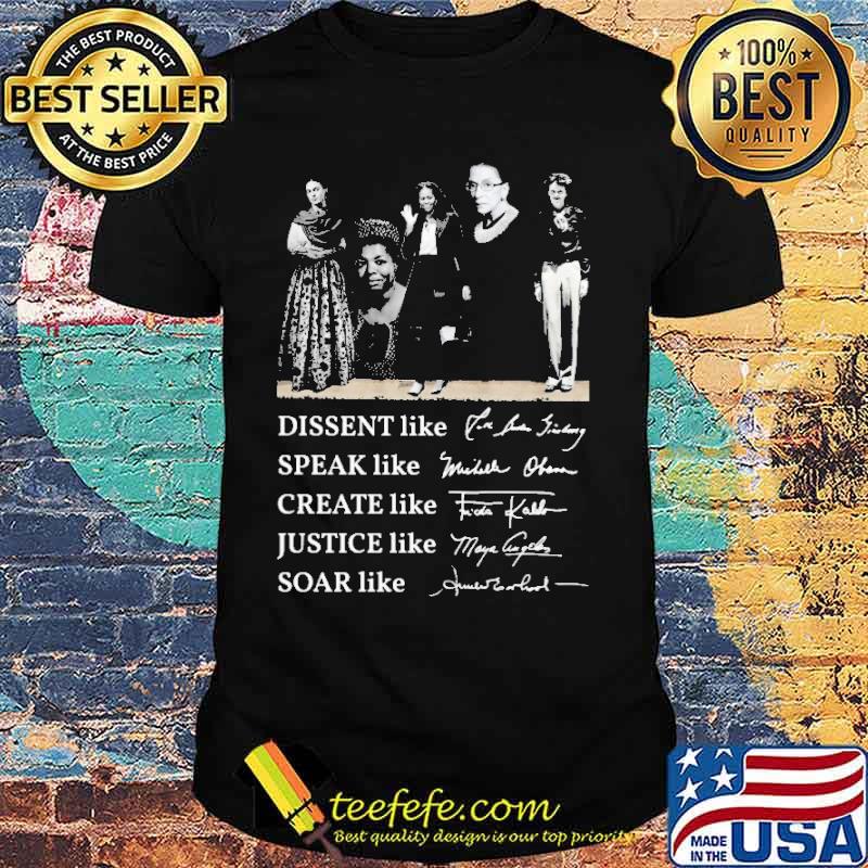 Dissent Like Fride Speak Like Michelle Shirt Dissent Like Fride Speak Like Michelle Shirt