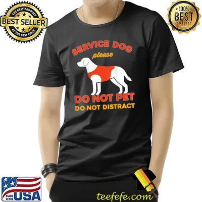 Do Not Pet Working Dog Service Dog Emotional Therapy Dog T-Shirt
