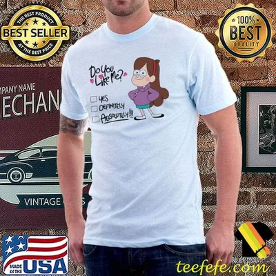 Do you like me gravity falls mabel shirt